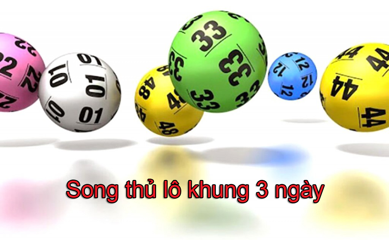 song thủ lô khung 3 ngày